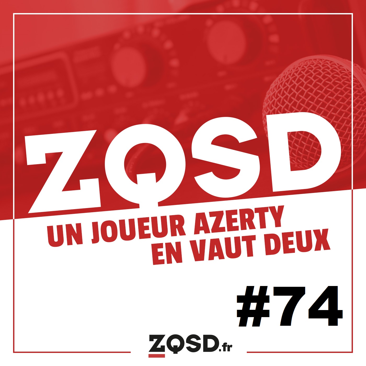 ZQSD &#35;74
