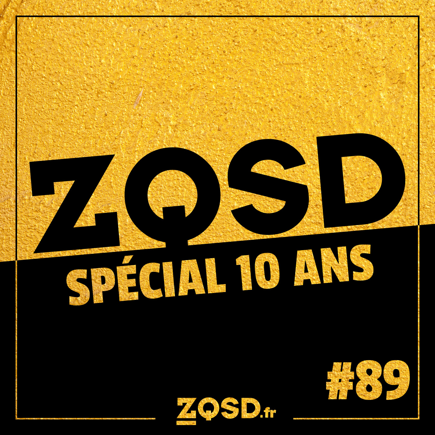 ZQSD #89 - 10 ans de ZQSD + GOTY 2022